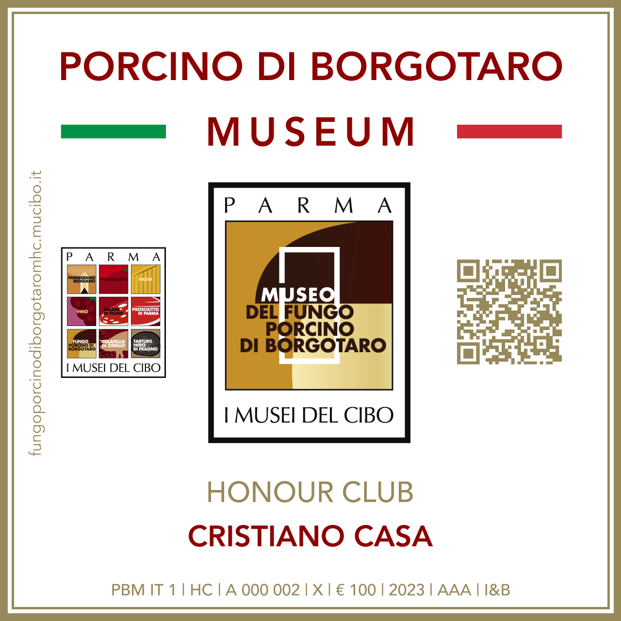 Fungo Porcino di Borgotaro Museum Honour Club - Token Id A 000 002 - CRISTIANO CASA